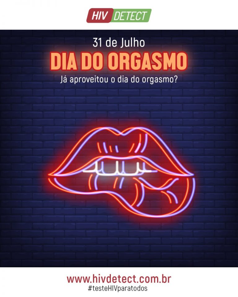 Hiv Detect Dia Do Orgasmo Curiosidades